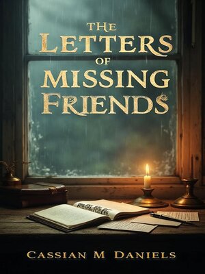 cover image of The Letters of Missing Friends